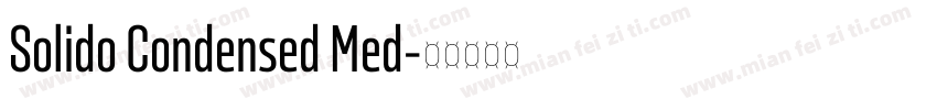 Solido Condensed Med字体转换
